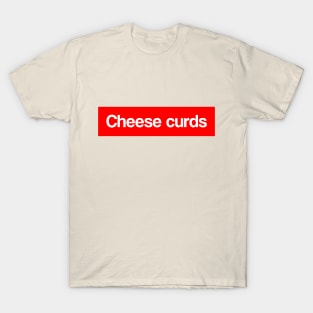 Cheese Curds, Poutine, Gravy, Wisconsin, Quebec, Funny Food T-Shirt